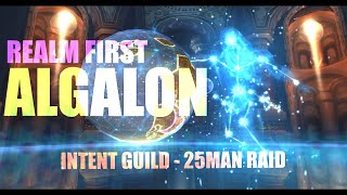 Realm First  Intent guild vs Algalon The Observer  Ulduar 25M Raid [upl. by Haneekas427]