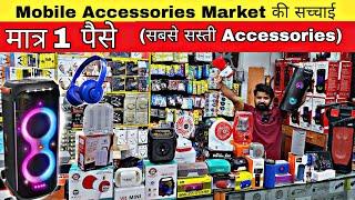 Mobile Accessories wholesale market in delhi Smart Gadgets marketGaffar Market delhi [upl. by Noram702]