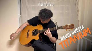 David Guetta  Titanium ft Sia  Trọng Lê fingerstyle Cover [upl. by Aniaz242]