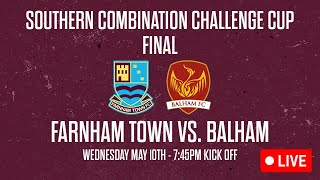 CUP FINAL Farnham Town v Balham  FULL MATCH [upl. by Orravan]