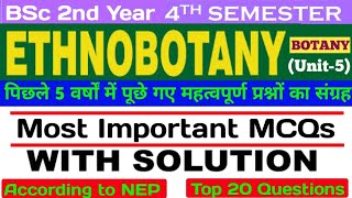 BSc 4th Semester Botany Ethnobotany MCQ On EthnobotanyEthnobotany MCQ on Ethnobotany in Hindi [upl. by Dlorad]