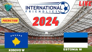 Kosovo vs Estonia FIFA Womens International Friendly 2024 Match Preview Prediction [upl. by Basilio148]