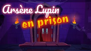 Livre audio  Arsène Lupin en Prison Maurice Leblanc [upl. by Einnel868]