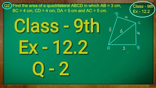 Class  9th Maths Ex  122 Q  2  Herons Formula Solution CBSE NCERT [upl. by Greer]