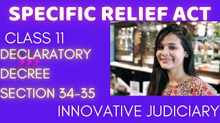 Section 34amp35 of specific relief Act 1963  declaratory Decree judiciary specificreliefact [upl. by Dhruv49]