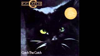 CC Catch  Catch The Catch  Full Album [upl. by Dan952]