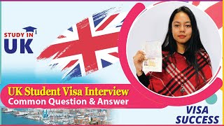 UK Student Visa Interview Common Question amp Answer  UK Visa Application Process 2024 [upl. by Mcclimans]