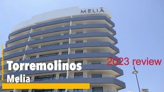 Hotel Melia in Torremolinos 🇪🇸 Is this the Hotel for you Let’s see then look at some prices [upl. by Cord]