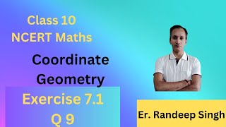 Class 10 Maths  Chapter 7  Exercise 71 Q9 Coordinate Geometry NCERT [upl. by Kilan]