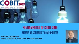 COBIT 2019 Fundamentos Sistema de Gobierno y Componentes [upl. by Sil]