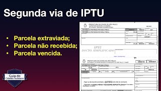 Segunda via de IPTU para parcela extraviada ou vencida [upl. by Ylnevaeh889]