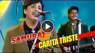 1991  CARITA TRISTE  Grupo Samuray  En vivo  Samuray [upl. by Ahtnahc]