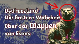 Ostfreezland Die finstere Wahrheit über das Wappen von Esens [upl. by Erdnassak]