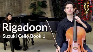 Rigadoon Cello Piano Accompaniment Suzuki Cello Book 1  Full Performance  Clay McKinney cello [upl. by Euqinaj]