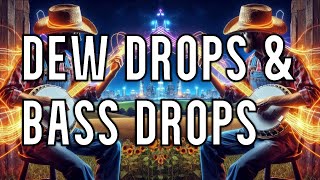 06 Dew Drops and Bass Drops  Track from the Beatgrass Dubstep amp Bluegrass inspired  Instrumental [upl. by Marr935]