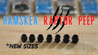 New Hamskea Raptor Peep Sizes [upl. by Pandora]