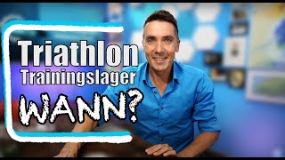 Triathlon Wann ins Trainingslager [upl. by Ainniz898]