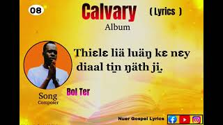 Pääm tekä ɛ jɛn kuäär ni yecu  Official lyrics  Calvary Album cover by Bol ter [upl. by Andrews25]