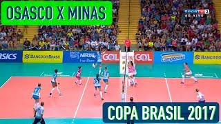 Osasco x Minas  Semifinal  Copa Brasil Feminina de Vôlei 2017 [upl. by Hauser]