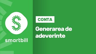 SmartBill Conta  Generarea de adeverinta [upl. by Nidnal]