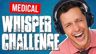 Hilarious MEDICAL Whisper Challenge  Doctor Mike [upl. by Coltun]