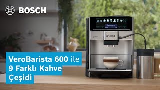 9 Farklı Kahve Çeşidi  VeroBarista 600 [upl. by Peterus]