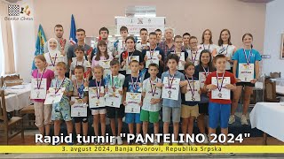 Nagrađeni učesnici 6 međunarodnog šahovskog turnira quotPANTELINO 2024quot Dvorovi [upl. by Buffy91]