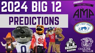 Best 2024 Big 12 Games and Final Record Predictions S3E14 [upl. by Hintze7]