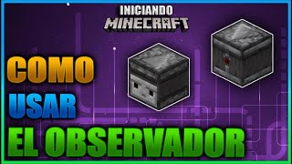 COMO USAR EL OBSERVADOR PARA GRANJAS PARA PRINCIPIANTES INICIANDO MINECRAFT Ep 91 [upl. by Cormick]