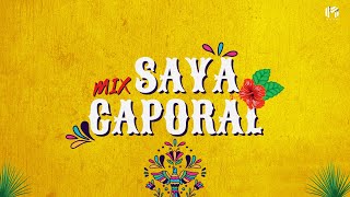 MIX SAYA CAPORAL  BY DJ MUGA 2023 Yuri Ortuño Angel Bedrillana Tupay Kjarkas William Luna [upl. by Leigha272]