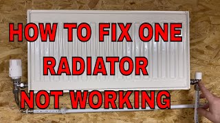 HOW TO FIX ONE RADIATOR NOT WORKING  CENTRAL HEATING SYSTEMS [upl. by Tabb660]