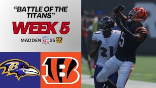 Baltimore Ravens Vs Cincinnati Bengals  Week 5  Madden 25  4K [upl. by Ellinad]