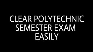 Best Tips For Clear Any Polytechnic Semester Exam  Clear ReApper Exam Pusa Polytechnic  Aicte [upl. by Willtrude]