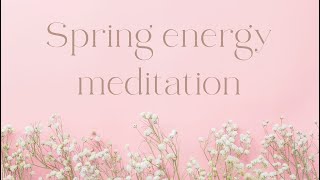 Relaxing piano music Spring energy meditation [upl. by Notyrb]