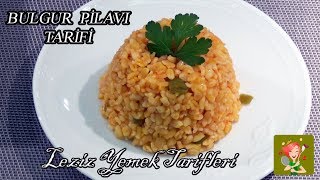 Tam Kıvamında Bulgur pilavı Tarifi  Leziz Yemek Tarifleri [upl. by Ul]