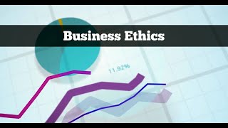 What is Business Ethics [upl. by Kieffer]