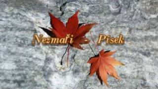 Nezmaři  písek [upl. by Celle]