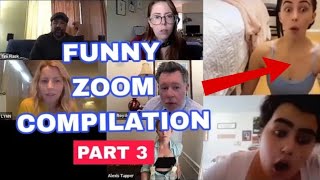 Zoom Funny Meeting Gone Wrong Compilation  Part 3 [upl. by Dickinson]