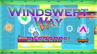 Windswept Way by scorpsi Demon  Geometry Dash [upl. by Enilrahc231]