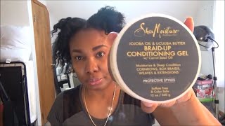 SHEA MOISTURE JOJOBA OIL amp UCUUBA BUTTER BRAID UP CONDITIONING GEL AND LAYDOWN LACQUER [upl. by Ede]