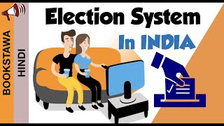 Election Process in India  Types of Elections and Elections  Hindi [upl. by Bohaty193]