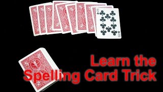 How to Perform the Spelling Card Trick [upl. by Sherlocke]