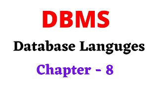 DBMS  CH 8  DBMS Languages  DDL DML DCL amp DTL  Database Languages  Learn CS [upl. by Laroy]