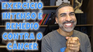 Exercício intenso é remédio contra o câncer [upl. by Judah]