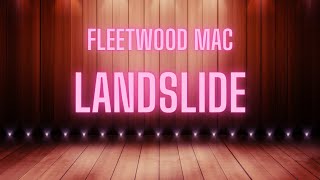 Fleetwood Mac  Landslide  Karaoke Version [upl. by Soulier]