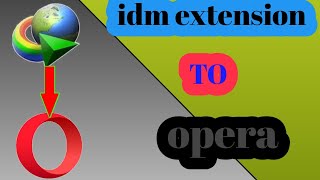 how to add idm extension to opera browser [upl. by Krischer419]