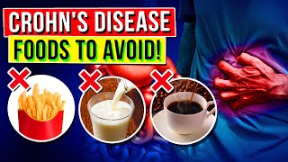 9 Foods To Avoid If You Have Crohns Disease [upl. by Nauqyaj479]