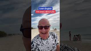 Learn English Pronunciation  IM CRAZY ABOUT YOU in British English Language  shorts  English [upl. by Ayifa]