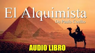 EL ALQUIMISTA PAULO COELHO AUDIOLIBRO GRATIS NARRADO EN ESPAÑOL [upl. by Mcmahon]