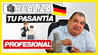 Consigue PRÁCTICAS PROFESIONALES en Alemania VENTAJAS DE LAS PASANTÍAS EN ALEMANIA [upl. by Cinnamon722]